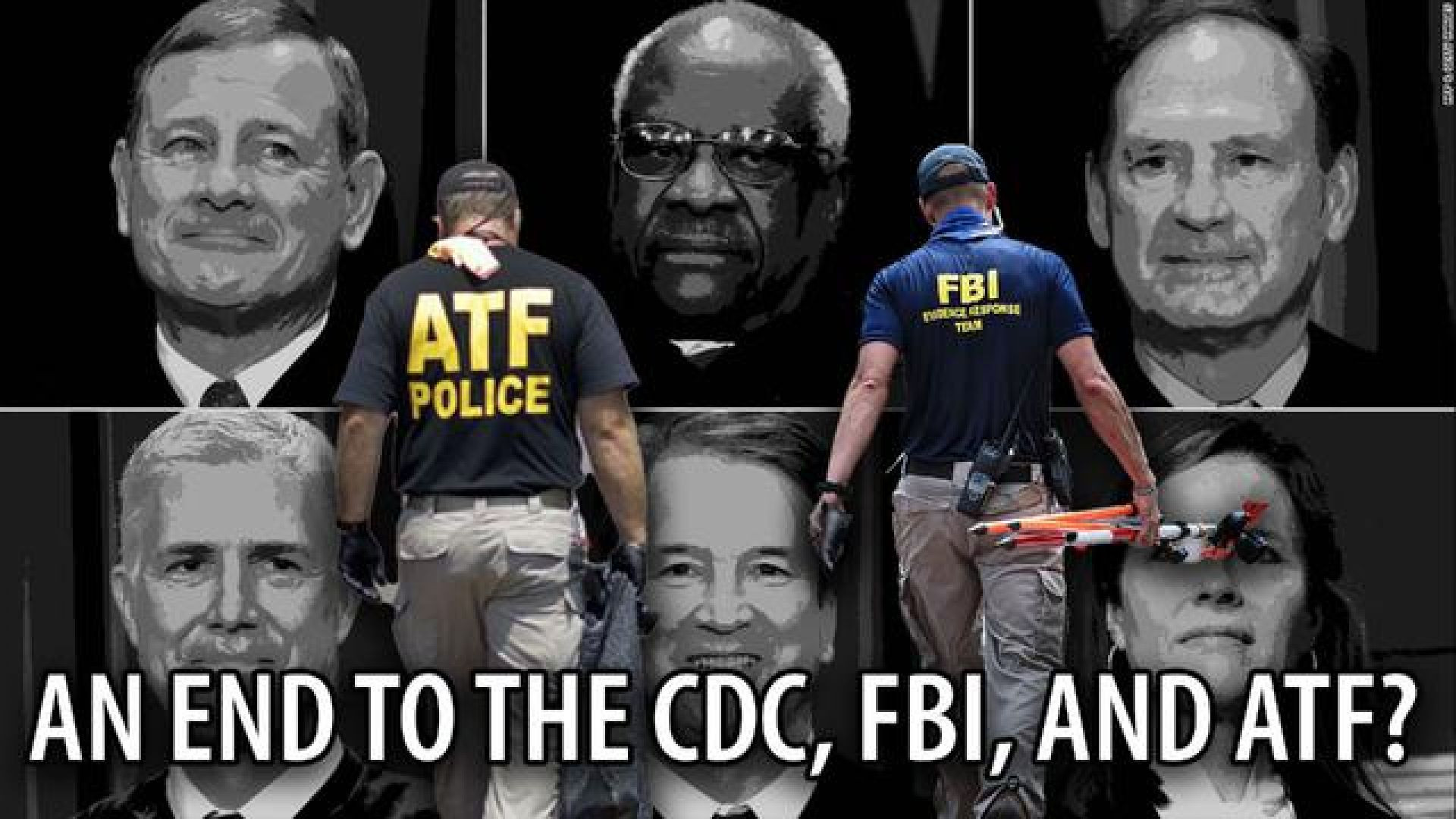 ⁣RECENT SCOTUS RULING COULD BRING AN END TO THE POWER OF CDC, FBI, AND ATF